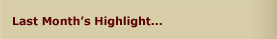 Last month's higlight...
